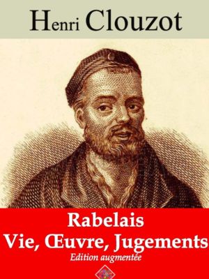 Rabelais : vie, oeuvre, jugements (Henri Clouzot) | Ebook epub, pdf, Kindle